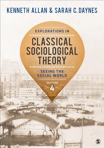 Explorations in Classical Sociological Theory