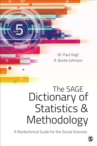 The SAGE Dictionary of Statistics and Methodology
