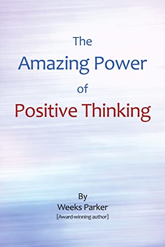 The Amazing Power of Positive Thinking