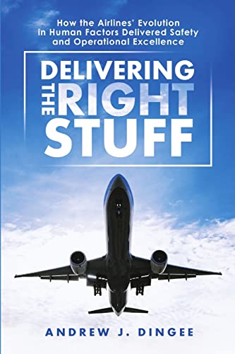 Delivering the Right Stuff