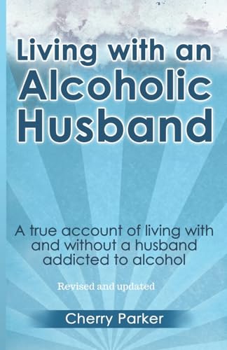 Living with an Alcoholic Husband