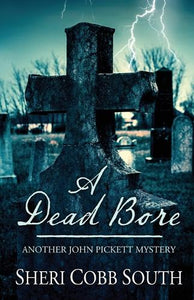 A Dead Bore 