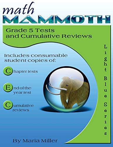 Math Mammoth Grade 5 Tests and Cumulative Reviews