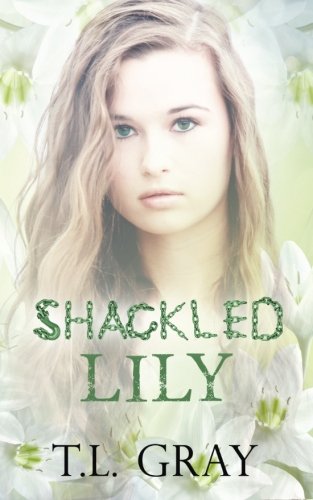 Shackled Lily: Volume 2 (Winsor)