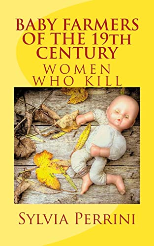 BABY FARMERS OF THE 19th CENTURY