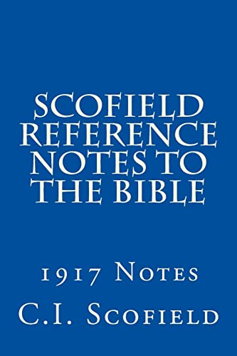 Scofield Reference Notes to the Bible