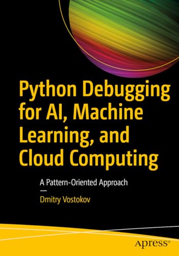 Python Debugging for AI, Machine Learning, and Cloud Computing