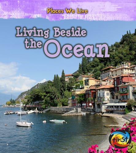 Living Beside the Ocean (Places We Live)