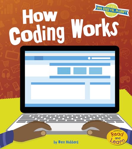 Our Digital Planet How Coding Works
