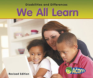 Disabilities and Differences We All Learn 