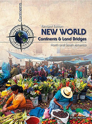 New World Continents and Land Bridges