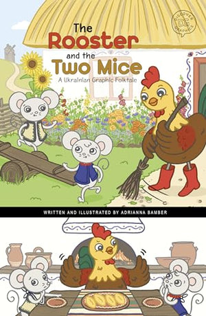 The Rooster and the Two Mice