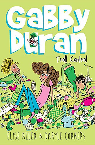 Gabby Duran 02 Troll Control