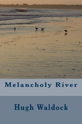 Melancholy River