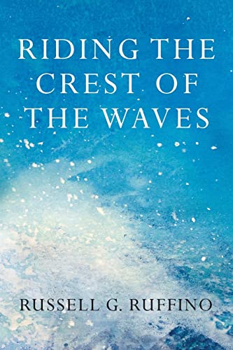 Riding the Crest of the Waves