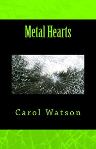 Metal Hearts 