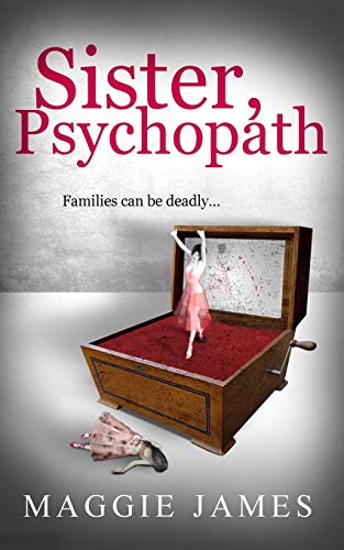 Sister, Psychopath