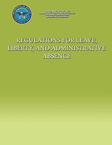 Regulations for Leave, Liberty, and Administrative Absence