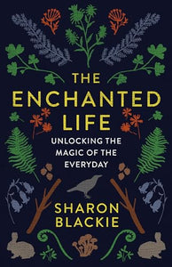 The Enchanted Life 