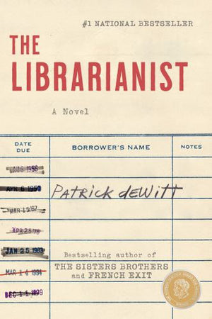 The Librarianist: A Novel