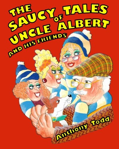 The Saucy Tales of Uncle Albert