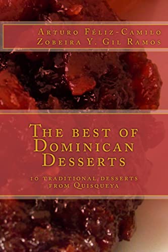 The best of Dominican Desserts