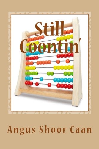 Still Coontin': Anurr hunner an' oad McLimericks