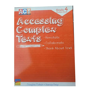 Act Now Grade 4 Student Book Accessing Complex Texts