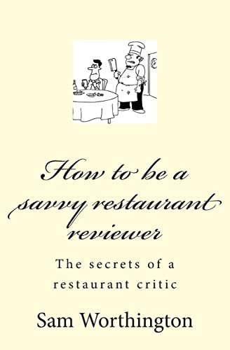 How to be a savvy restaurant reviewer