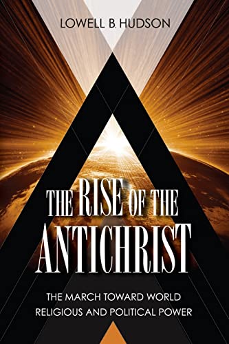 The Rise of the Antichrist