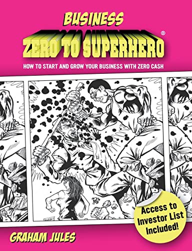 Business Zero to Superhero