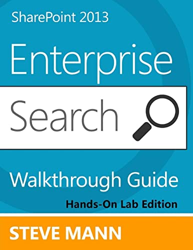 SharePoint 2013 Enterprise Search Walkthrough Guide