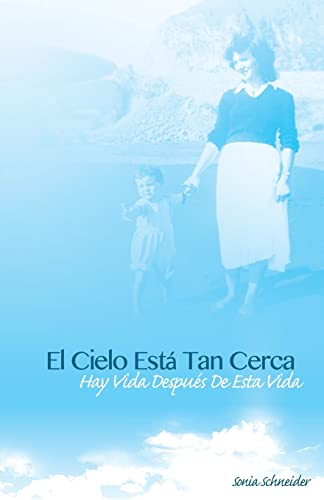 El Cielo Esta Tan Cerca