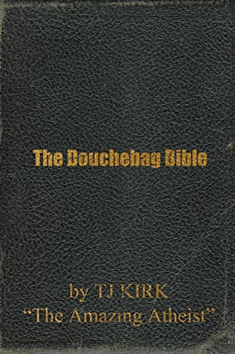 The Douchebag Bible