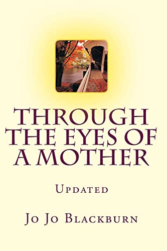 Through the eyes of a mother