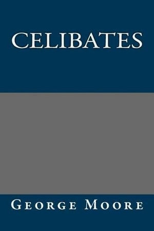 Celibates