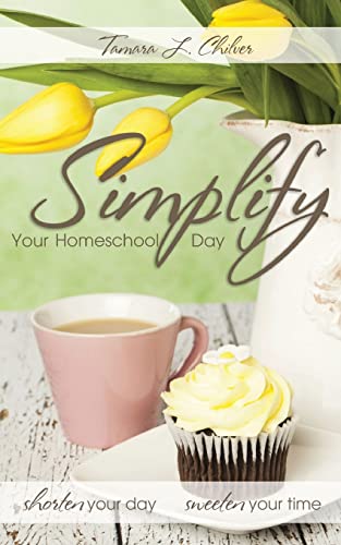 Simplify Your Homeschool Day