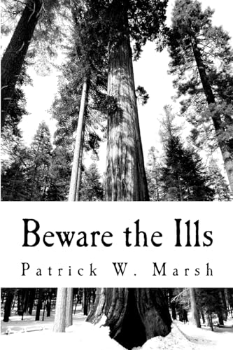 Beware the Ills