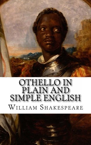 Othello In Plain and Simple English: Side-by-Side 5x8 Edition