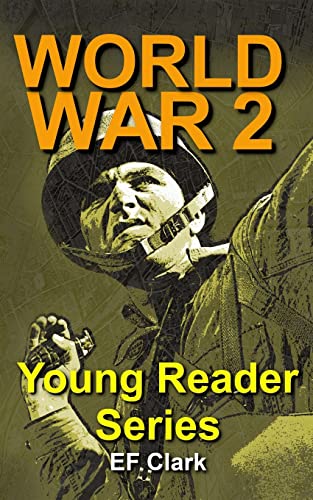 World War 2 for Young Readers