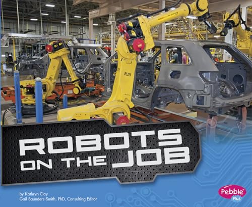 Robots on the Job (Cool Robots)