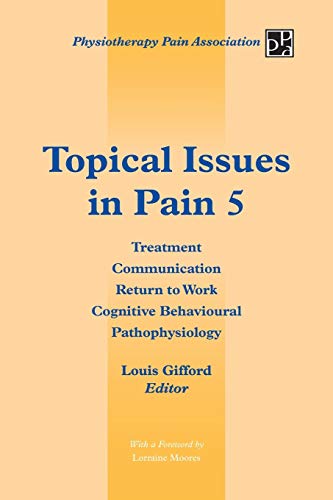 Topical Issues in Pain 5