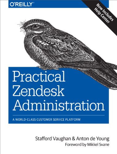 Practical Zendesk Administration 2ed