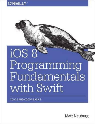 iOS 8 Programming Fundamentals with Swift