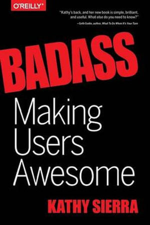 Badass  Making Users Awesome