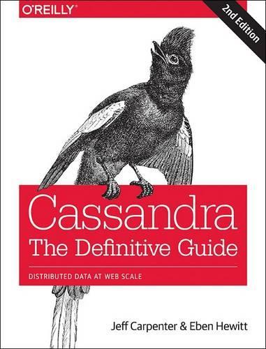 Cassandra - The Definitive Guide 2e