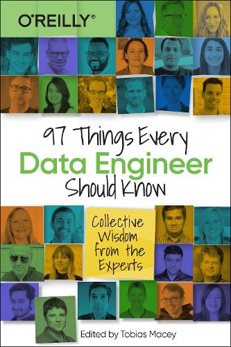 97 Things Every Data Engineer Should Know