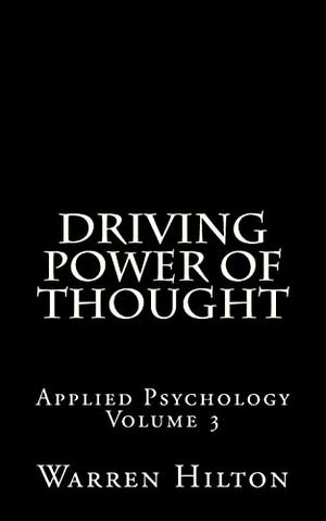 Driving Power of Thought