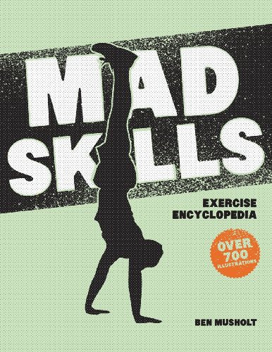 Mad Skills Exercise Encyclopedia