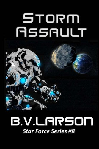 Storm Assault (Star Force Series)